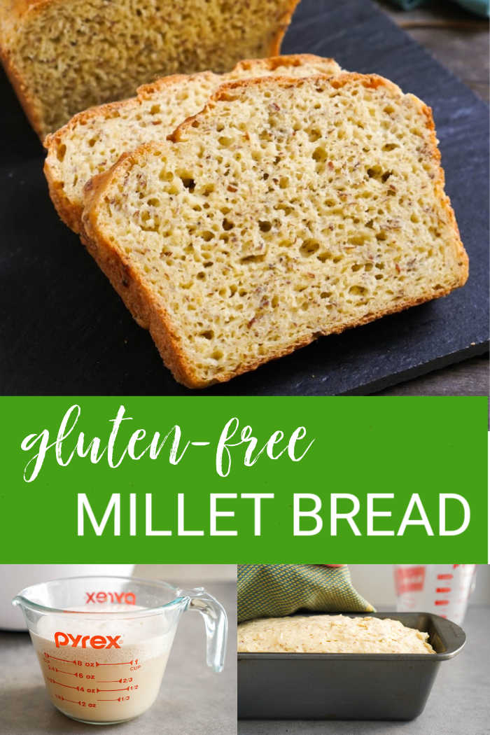 Millet Bread (The Best GlutenFree Bread) Real Food Real Deals