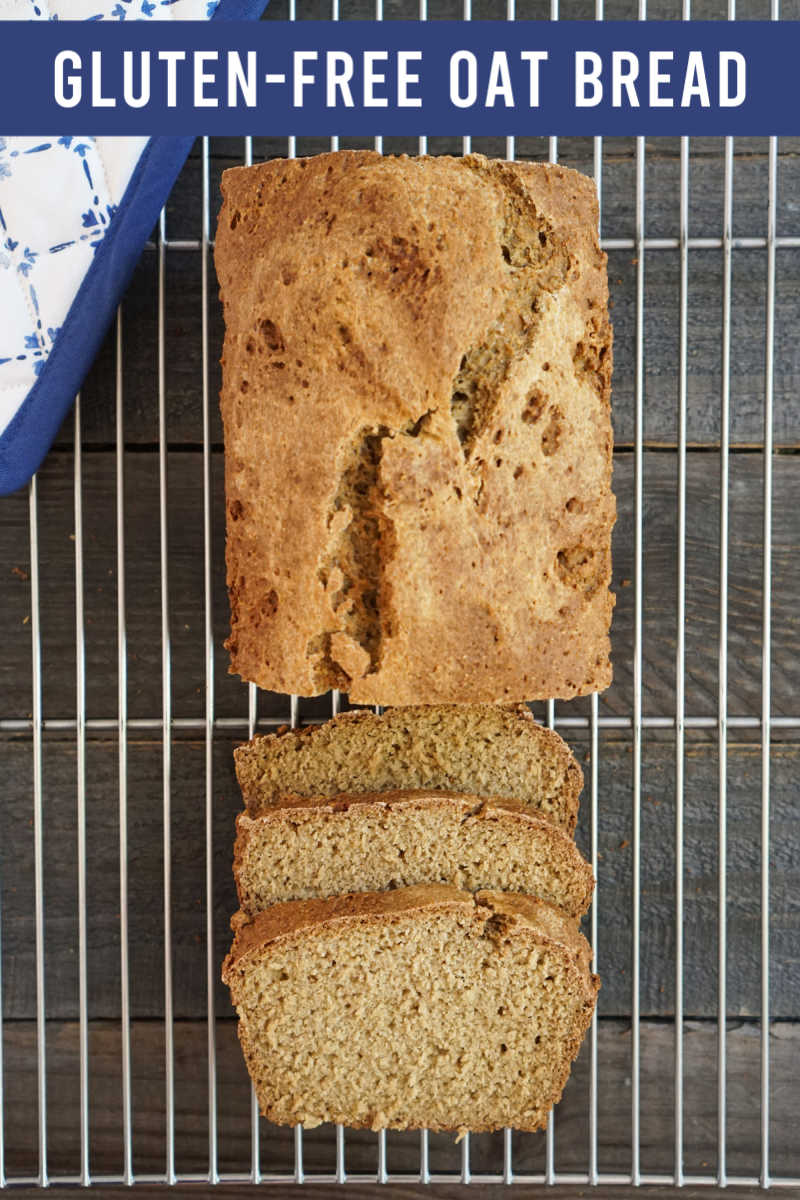 Gluten Free Oat Bread (Dairy Free) Real Food Real Deals