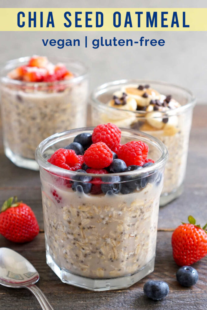 Chia Seed Oatmeal (Vegan, GlutenFree) Real Food Real Deals