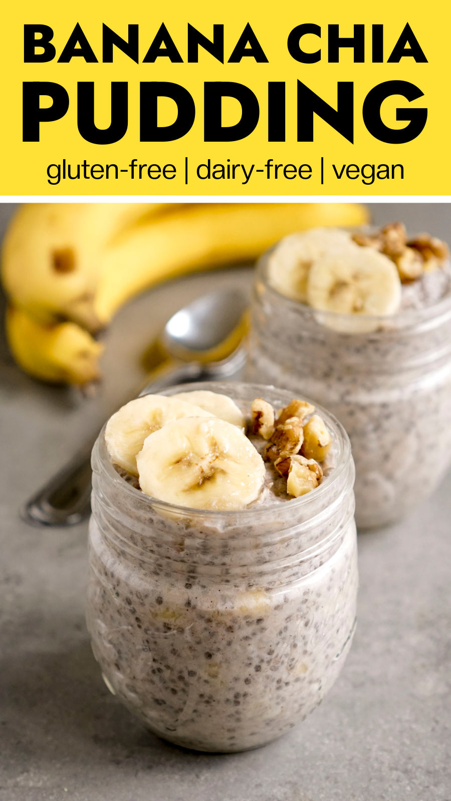 Banana Chia Pudding - Healthy Vegan Breakfast or Snack - Banana Chia Pudding Recipe Without Honey For Dogs